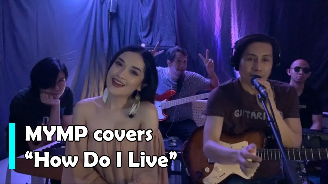 MYMP - How Do I Live (Cover)