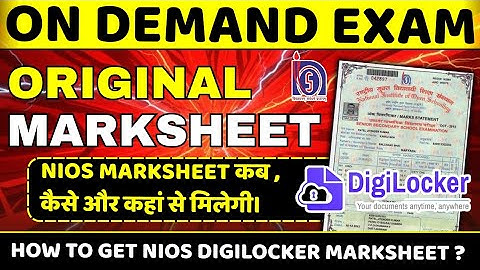 NIOS On Demand Exam Marksheet Kaise Milegi? | Original Marksheet DigiLocker Se Download Kare