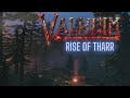 Valheim | Rise of Tharr (1)