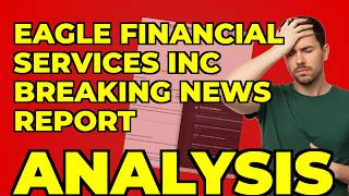 EAGLE Financial's Latest 8-K: My Question about Q2 Results