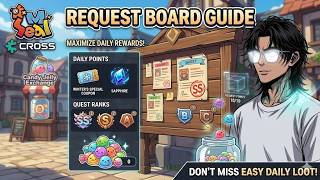 Stop Ignoring the Request Board! Easy Daily Rewards in SealM on CROSS