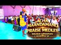 ACHA MAANDAMANO PRAISE MEDLEY MAASAI LEMAIYAN SHAMAYIM MF