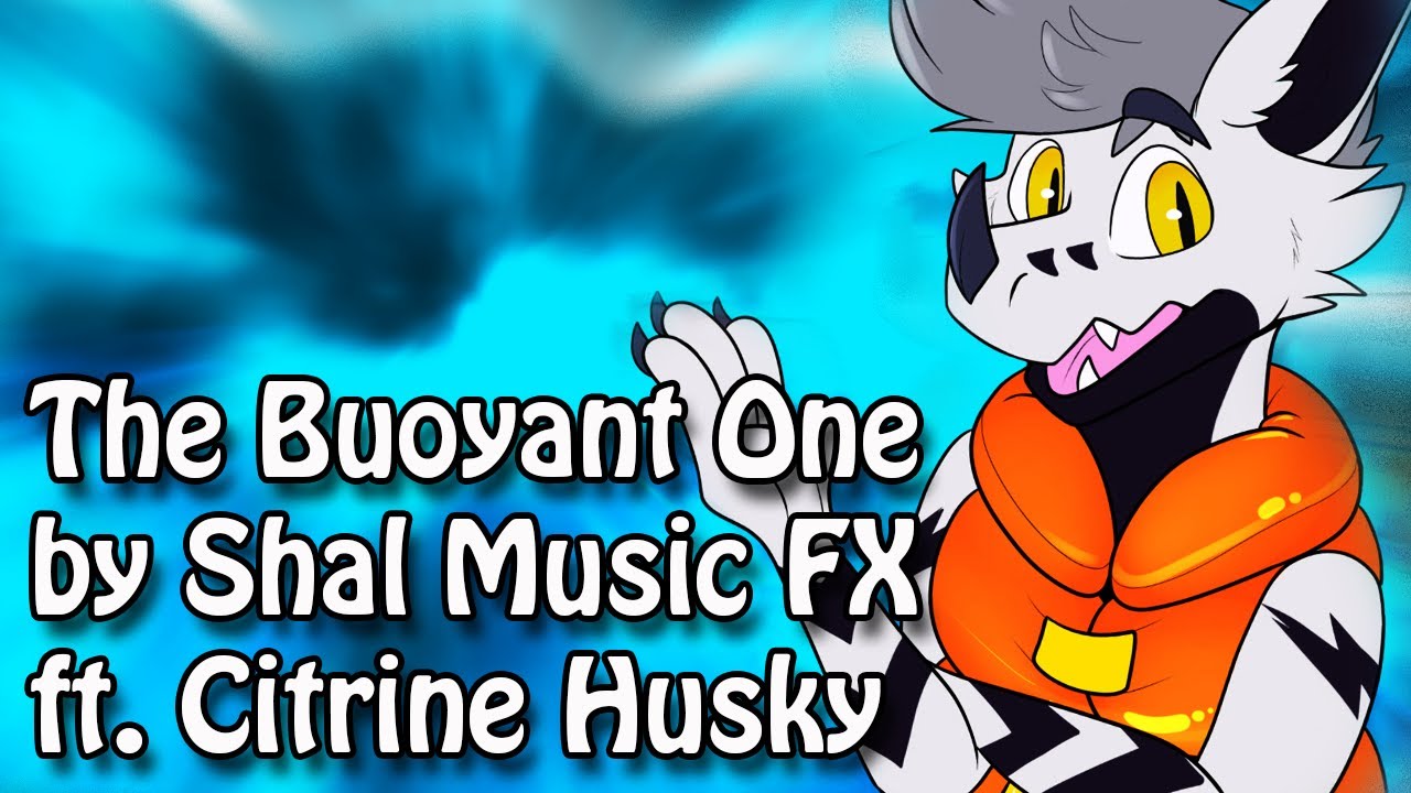 The Buoyant One (BetaEtaDelota Fan Song) - Shallie Dragon ft. Citrine Husky