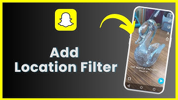 How To Add Location Filter On Snapchat - 2025