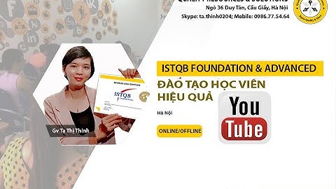 Đào tạo ISTQB foundation- giới thiệu về cách học và ôn thi hiệu quả chứng chỉ ISTQB foudation level