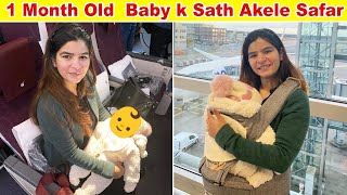 Wife or Beti Pakistan Akely Kese Aye?😨 | 1 month Old Baby Ke Sath Safar Shuru😇