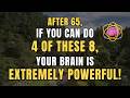 After 65 If You Can Do 4 Of These 8 Your Brain Is EXTRAORDINARILY Powerful ЁЯза After 65 If You Can Do 4 Of These 8 Your Brain Is EXTRAORDINARILY Powerful ЁЯза
