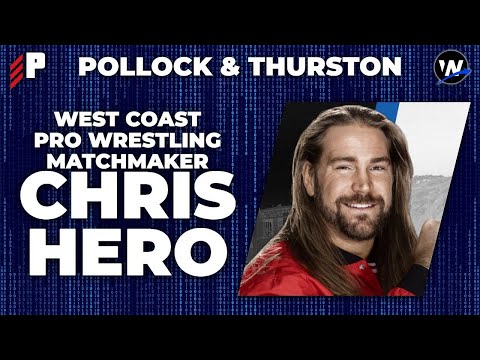 Chris Hero, West Coast Pro Matchmaker | POST x Wrestlenomics