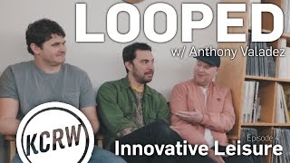 Looped W Anthony Valadez - Episode 4 Looped X Innovative Leisure