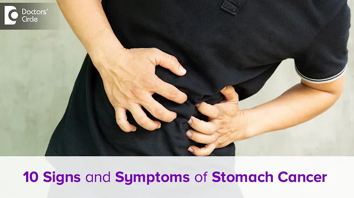 10 Signs & Symptoms of Gastrointestinal Cancer | Stomach Cancer-Dr.Nanda Rajaneesh | Doctors' Circle - DayDayNews