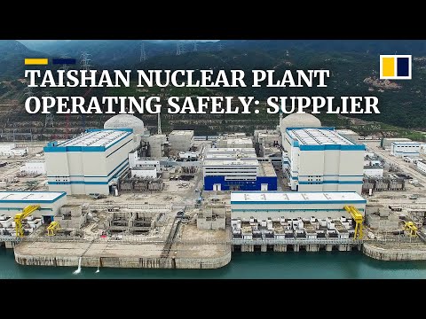 Amid reports of ‘radiological threat’, supplier says Chinese nuclear power plant operating safely