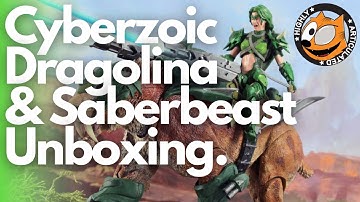 Cyberzoic Dragolina & Saberbeast Unboxing. 