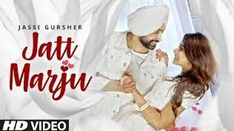 Jatt Marju (Full Song) Jassi Gursher | Singhjeet | G Guri | Latest Punjabi Songs 2019