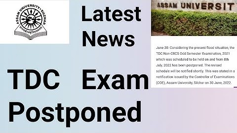 Assam University Silchar|| Latest Notice|| TDC Exam Postponed|| Revised Schedule Very Soon||