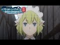 Allies Gather | Is It Wrong to Try to Pick Up Girls in a Dungeon? II