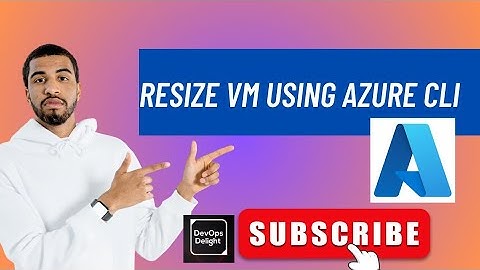 Resize Vm using Azure CLI