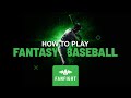 FANFIGHT HOW TO PLAY FANTASY BASEBALL ON FANFIGHT FANFIGHT HOW TO PLAY FANTASY BASEBALL ON FANFIGHT