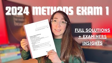 2024 Math Methods Exam 1: Full Solutions & Examiners