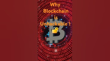 Why Blockchain is Unhackable! 🔐