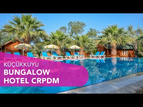 Bungalow Hotel Crpdm, Küçükkuyu