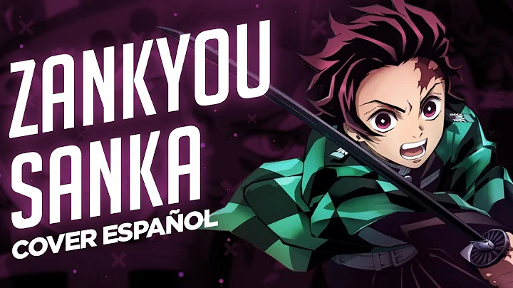 ZANKYOU SANKA - Demon Slayer: Kimetsu no Yaiba OP ...