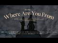 Short film where are you from creator kefamenanu