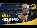 Sales Excellence - Let's Talk Sales: 003