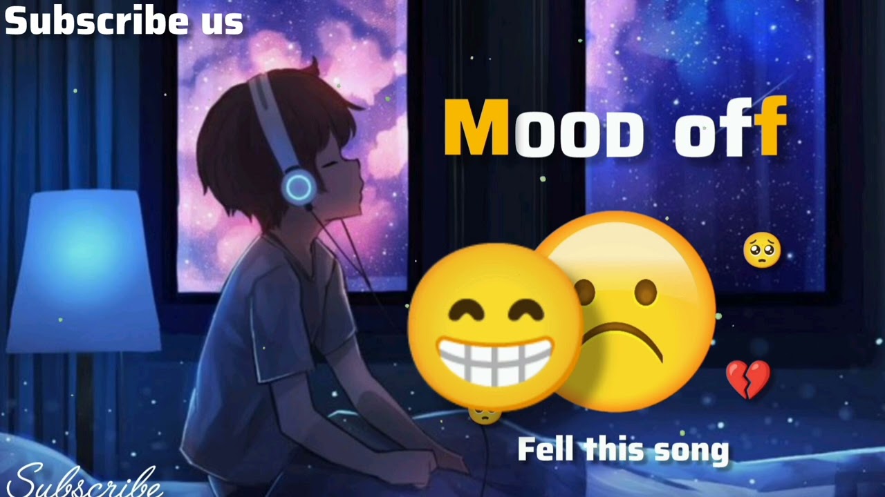 Mood💔off😭 sad song 