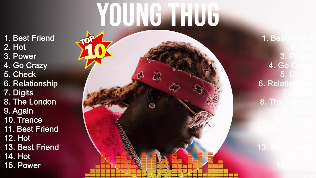 Young Thug Greatest Hits The Best Of Young Thug Top 10 Pop Artists of All Time YouTube