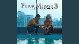 Pujuk Merayu 3 (feat. Nazia Marwiana)