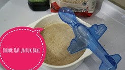 Cara Masak Bubur Oat MPASI Untuk Bayi Usia 6 Bulan (Super Halus) - Durasi: 4.13. 