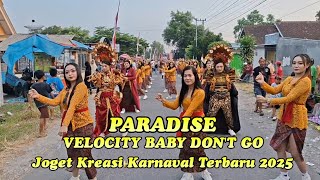 DJ PARADISE X VELOCITY BABY DON'T GO ‼️Spesial joget karnaval terbaru 2025