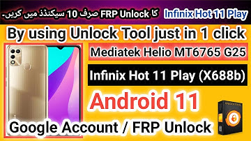 Infinix Hot 11 Play frp unlock in 1 click by unlock tool android 11 MTK Helio | 2023 | TECH City 2.0