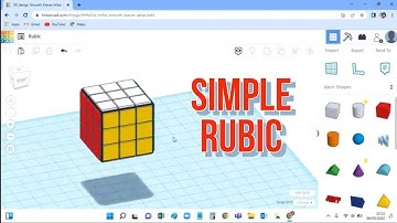TINKERCAD - DRAWING SIMPLE RUBIC