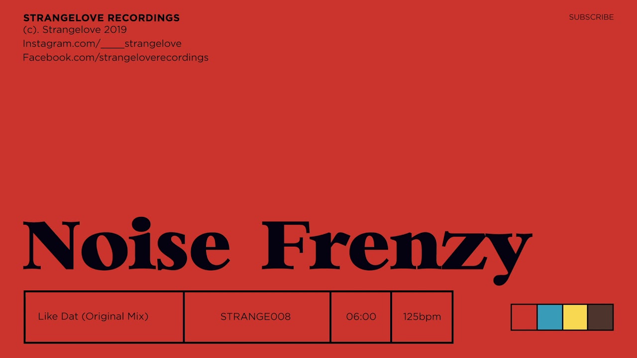 Obejrzyj Noise Frenzy - Like Dat (Original Mix) w YouTube Obejrzyj Noise Frenzy - Like Dat (Original Mix) w YouTube