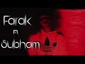 Farak ft subham mangela  edit with kinemaster  damao boys  shoot and edit in mobile  music