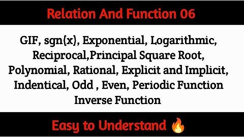 Relation & Function 06 | GIF, sgn(x), Exponential, Logarithmic, Reciprocal........... Zaki S• Haidar