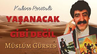 Müslüm Gürses - Yaşanacak Gibi Değil (Official Music Audio)