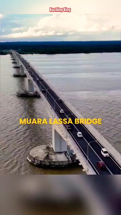 Muara Lassa Bridge Opens: Sarawak’s 2nd Longest Bridge is Here! 🌉 #shorts #short #youtubeshorts