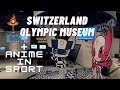 Day trip Olympic museum Lausanne Switzerland
