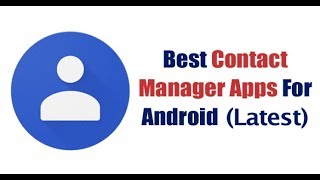 Top 10 Best Contact Manager Apps For Android 2019 screenshot 4