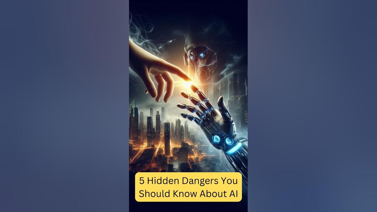 5 Hidden Dangers You Should Know About AI dangerousai YouTube