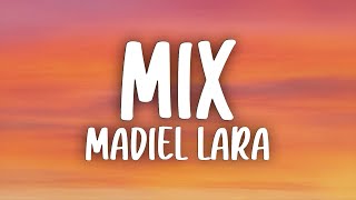 [Mix 1 Hora] Madiel Lara