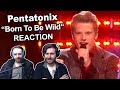 Singers Reaction/Review to "Pentatonix - Born To Be Wild"