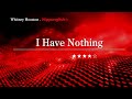 【カタカナで歌える洋楽】I Have Nothing・Whitney Houston ▼世界で通じる英語力で人生を変えたい方は、今すぐ概要欄をチェック!