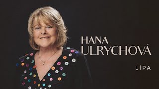 HANA ULRYCHOVÁ - LÍPA