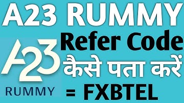 a23 rummy referral code / a23 rummy