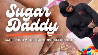 SUGAR DADDIES VS SUGAR BABIES | TRANSACTIONAL RELATIONSHIPS & THE ISSUES NOBODY IS TALKING ABOUT..!