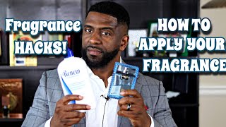 FRAGRANCE  APPLYING HACKS!/ HOW TO PROPERLY APPLY FRAGRANCE/ Use my 357 Application System