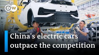 Chinese-made electric cars are fast becoming a major force in the e-vehicle sector | DW Business